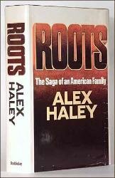 1976 - Roots: The Saga of an American Family by Alex Haley.