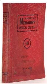 1934 - Meharry Medical Collge: A History.